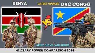 Kenya vs DRC Congo military power Comparison 2024  DRC CONGO vs Kenya Military Power 2024 [upl. by Konopka62]