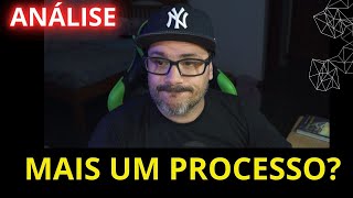 ANÁLISE  MAIS UM PROCESSO [upl. by Aivatnohs]