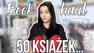 BOOK HAUL 📚✨ Ponad 50 nowych książek 😱 [upl. by Piane686]