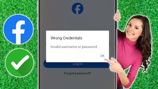 How To Fix Facebook Wrong Credentials Invalid Username or Password 2024 [upl. by Hayikat]