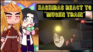 ║ Hashiras react to Mugen train ║Anime Chibi  Kimetsu no Yaiba║ [upl. by Stelu261]