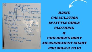 How to Calculate amp Prepare Childrens body measurement charts for Ages 2  10 [upl. by Hnamik]