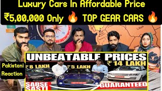 Reaction On Luxury Cars In Affordable Price ₹500000 Only 🔥 TOP GEAR CARS 🔥🔥🔥 [upl. by Hillman]