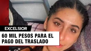 Cobran 60 mil pesos por traslado a Tijuana de mujer asesinada en Hidalgo [upl. by Ataliah]