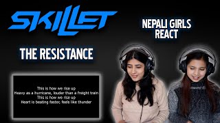 SKILLET REACTION  THE RESISTANCE REACTION  LYRICS VIDEO  NEPALI GIRLS REACT [upl. by Johnny141]