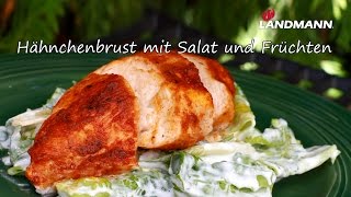 LANDMANN  Hähnchenbrust mit Salat und Früchten [upl. by Caia]