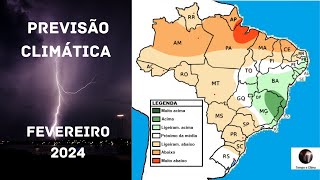 Previsão Climática fevereiro2024  Tempo e Clima [upl. by Litt]