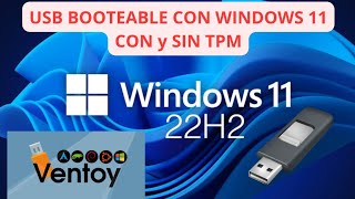 CREAR UNA USB MULTIBOOT CON VENTOY 1095 COMPATIBLE CON WINDOWS 11 CON Y SIN TPM [upl. by Ylekalb388]