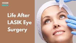 Life After LASIK Eye Surgery [upl. by Melessa]