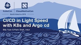 CICD in Light Speed with K8s and Argo cd  Billy Yuen amp Parin Shah Intuit [upl. by Yboc]