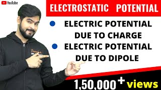 2Electric potential due to a point charge amp dipole  jee neet physics class 12 [upl. by Adnilg938]