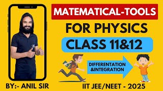 How To Do Differentiation and Integration in Physics Calculation  MathematicalTools By Anil Sir [upl. by Erodavlas209]