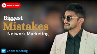 Stop Doing This Mistakes In Direct Selling Business  Why People Fail In Network Marketing [upl. by Eesdnyl]