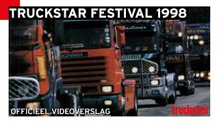 Truckstar Festival 1998  OFFICIEEL VIDEOVERSLAG [upl. by Amikahs]