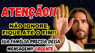 ✋Deus diz URGENTE Não Ignore Sua Família Precisa Dessa Mensagem mensagemdedeus deusdiz [upl. by Merry]