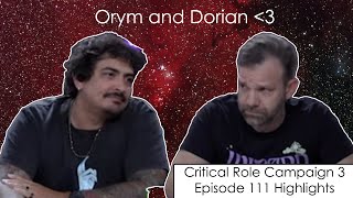 Orym and Dorian  Critical Role Episode 111 Highlights and Funny Moments [upl. by Searle]