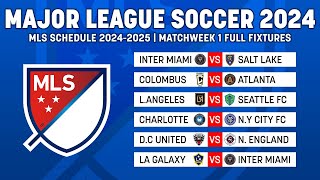 MLS Fixtures Today Matchweek 1  Major League Soccer 2024 Fixtures  MLS Schedule 2024 [upl. by Vidal]