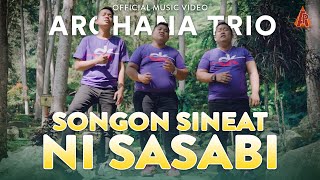 Arghana Trio  Songon Sineat Ni Sasabi Official Music Video [upl. by Daisi105]