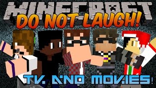 Minecraft Do Not Laugh TV AND MOVIES [upl. by Anurag]