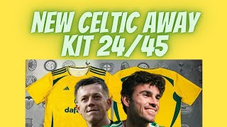 NEW CELTIC YELLOW 2425 AWAY KIT LEAKED [upl. by Maighdiln]