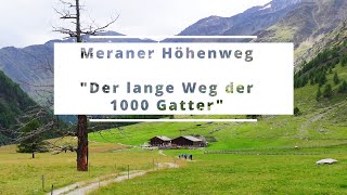 Tourenbericht Meraner Höhenweg [upl. by Rosati981]