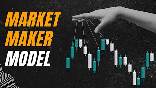 Market Maker Models in Smart Money Trading [upl. by Rekyr]