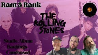 The Rolling Stones  Rant amp Rank Condensed [upl. by Gareth]