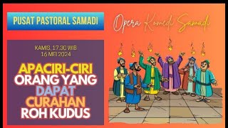 OPERA KOMEDI SAMADI  16 MEI 2024  Pk 1730 [upl. by Iroj550]