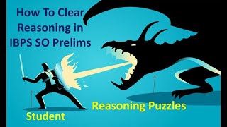 How To Clear Reasoning in IBPS SO Prelims 2024 [upl. by Aerbas]