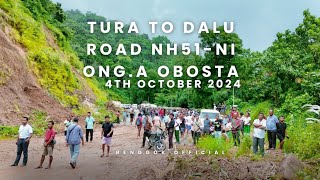 Tura to Dalu road NH51o onga obosta 4th October 2024 [upl. by Ahsiema]