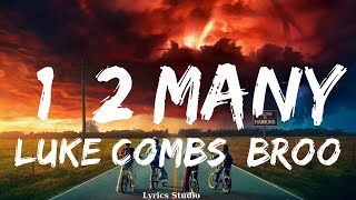 Luke Combs Brooks amp Dunn  1 2 Many Lyrics  Music Hughes [upl. by Ettevad]