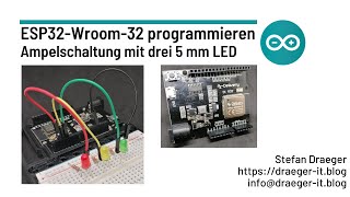 ESP32 programmieren  eine Ampelschaltung [upl. by Novets]