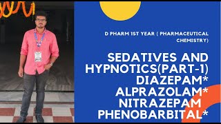 Sedatives and hypnotics Part 1 pharmaceutical chemistry Dpharm 1st year [upl. by Blanchard]