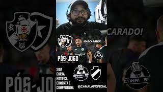 PÓSJOGO  BOTAFOGO 3X0 VASCO  PAIVA O PARDAL E PAYET O MASCARADO SÃO HUMILHADOS PELO FAÍSCA [upl. by Enier412]