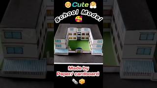 🥰 Cute School Model viralshorts 2024 cute crafts [upl. by Nodle831]