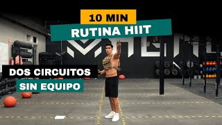 Dos circuitos de entrenamiento HIIT  10min sin equipo [upl. by Mcripley72]