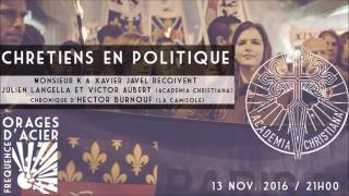 Chretiens en politique  Orages dacier  13112016 [upl. by Erin300]