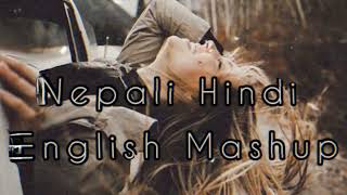 Nepali Hindi English Best Mashup Song 2022  New best hindi nepali english Mix songs [upl. by Lenahs]