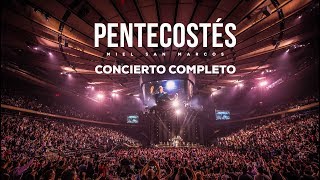 PENTECOSTÉS CONCIERTO COMPLETO  VIDEO OFICIAL  MIEL SAN MARCOS  AÑO 2017 [upl. by Aiceled591]