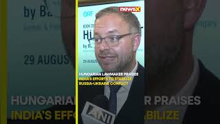 watch  Hungarian Lawmaker Praises India’s Role in Stabilizing RussiaUkraine Conflict newsx [upl. by Leunamne]