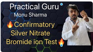 Confirmatory Silver Nitrate Bromide ion Test  CBSE XII  Practical Guru Monu Sharma [upl. by Honeywell]