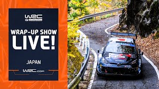 🔴 WrapUp Show LIVE  WRC FORUM8 Rally Japan 2024 [upl. by Edmunda]