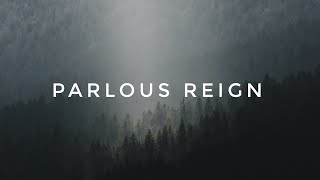 Parlous Reign  FableForte CINEMATIC MUSIC [upl. by Rogergcam]