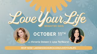 Love Your Life  LIVE with Victoria Osteen and speaker Lysa TerKeurst [upl. by Adoree304]