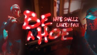 Nafe Smallz ft Lancey Foux  BE A HE LUTON TING Official Music Video [upl. by Price]