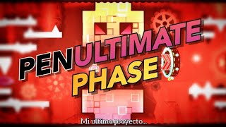 MY LAST 21 COMPLETION Penultimate Phase By Nwolc Extreme Demon  Geometry Dash [upl. by Apollo128]