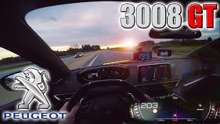 2018 Peugeot 3008 GT 0205 kmh POV TOP SPEED Acceleration TEST✔ [upl. by Airekahs]