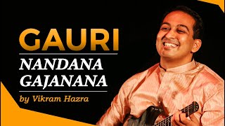 Gauri Nandana Gajanana  Vikram Hazra  Art of Living Bhajan  With Lyrics [upl. by Anil79]