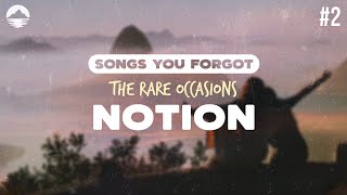 The Rare Occasions  Notion  Lyrics [upl. by Ileyan367]