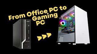 Acer Veriton X2631G  Office PC to Gaming PC [upl. by Shuma681]